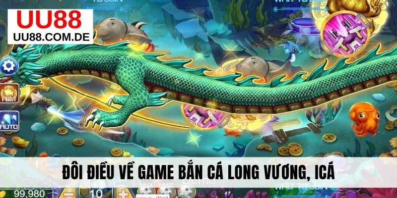Đôi điều về game bắn cá Long Vương